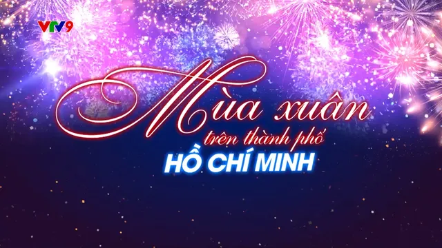 Ca nhạc_Mùa xuân trên Thành phố Hồ Chí Minh