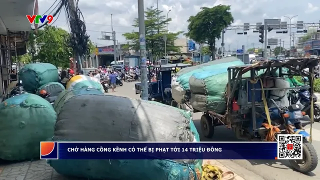 Chở hàng cồng kềnh có thể bị phạt tới 14 triệu đồng