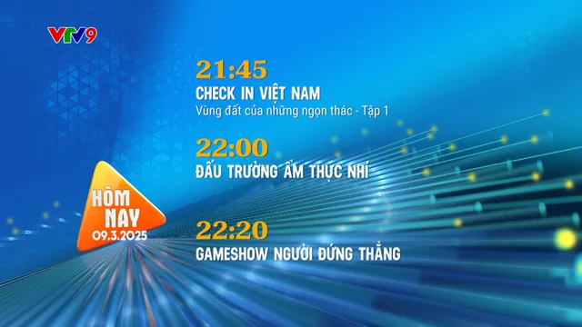 Giới thiệu chương trình hàng ngày (09/3/2025)