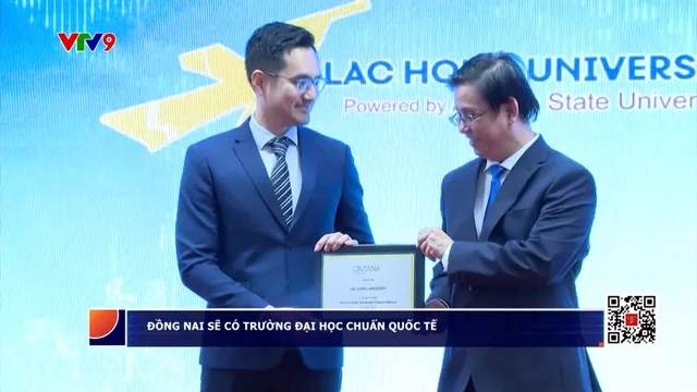 Đồng Nai sẽ có trường đại học chuẩn quốc tế