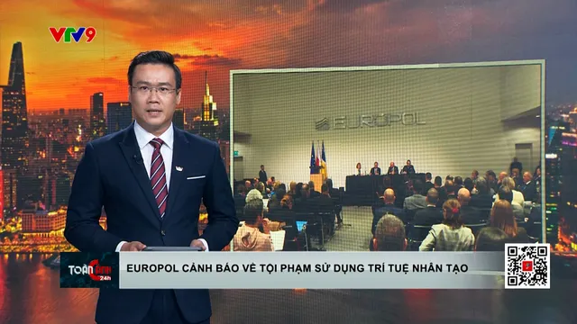 Europol cảnh báo về tội phạm sử dụng trí tuệ nhân tạo