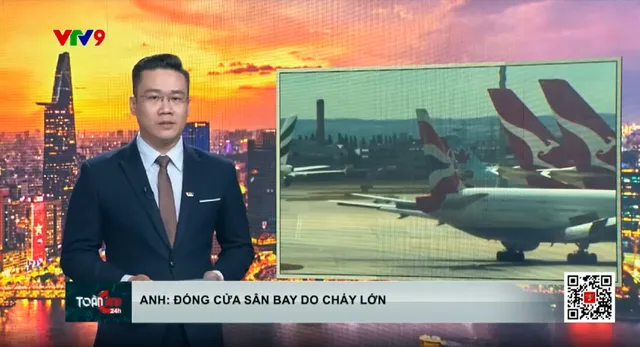 Anh: Đóng cửa sân bay do cháy lớn