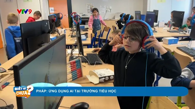 Pháp: Ứng dụng AI tại trường tiểu học