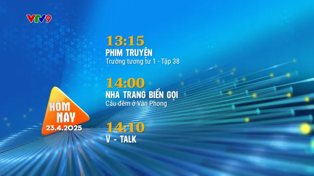 Giới thiệu chương trình hàng ngày (23/4/2025)