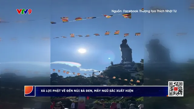 Xá lợi Phật về đến núi Bà Đen, mây ngũ sắc xuất hiện