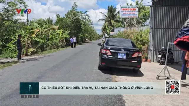 Có thiếu sót khi điều tra vụ tai nạn giao thông ở Vĩnh Long