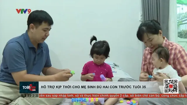 Hỗ trợ kịp thời cho mẹ sinh hai con trước tuổi 35
