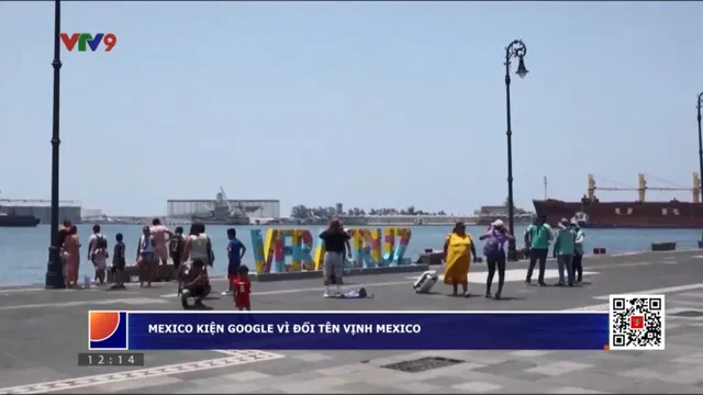 Mexico kiện Google vì đổi tên Vịnh Mexico