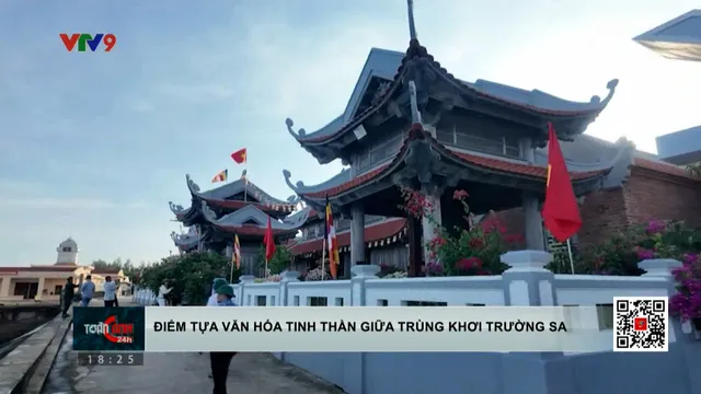 Những ngôi chùa - Điểm tựa văn hóa tinh thần giữa trùng khơi Trường Sa