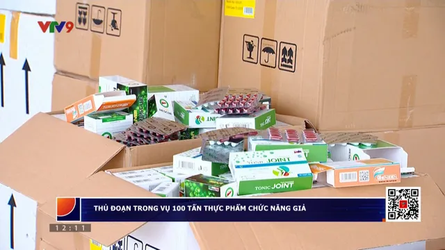Thủ đoạn trong vụ 100 tấn thực phẩm chức năng giả