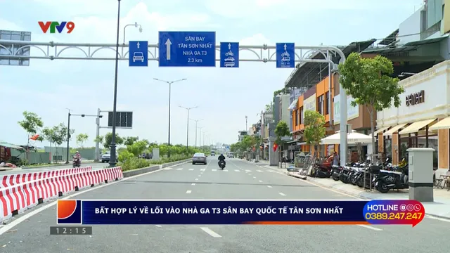 Alo V9 (18/5/2025): Bất cập về dải phân cách lối vào nhà ga T3 Tân Sơn Nhất
