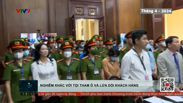 Nghiêm khắc với tội tham ô và lừa dối khách hàng