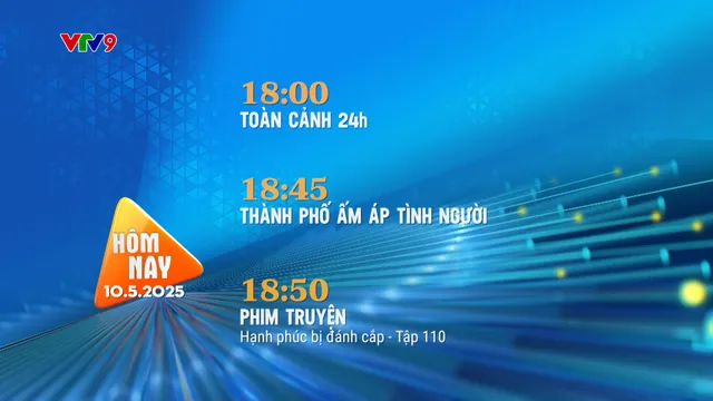 Giới thiệu chương trình hàng ngày (10/5/2025)