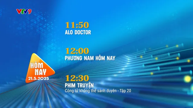 Giới thiệu chương trình hàng ngày (21/5/2025)