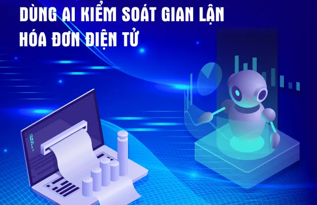 Dùng AI để phát hiện hộ kinh doanh vi phạm thuế và hoá đơn