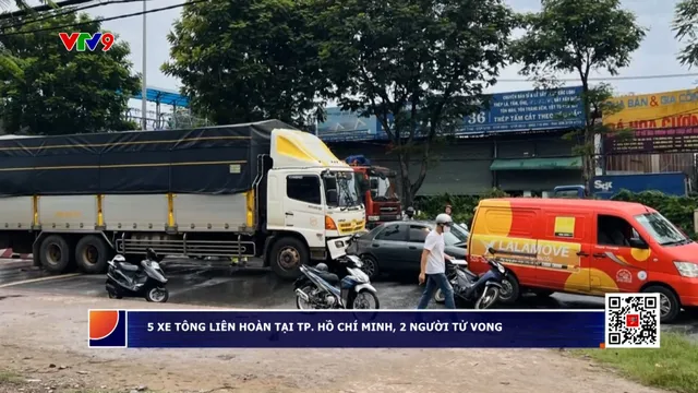 5 Xe tông liên hoàn trước chợ đầu mối ở TP. Hồ Chí Minh, 2 người tử vong