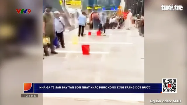 Nhà ga T3 Tân Sơn Nhất khắc phục xong tình trạng dột nước