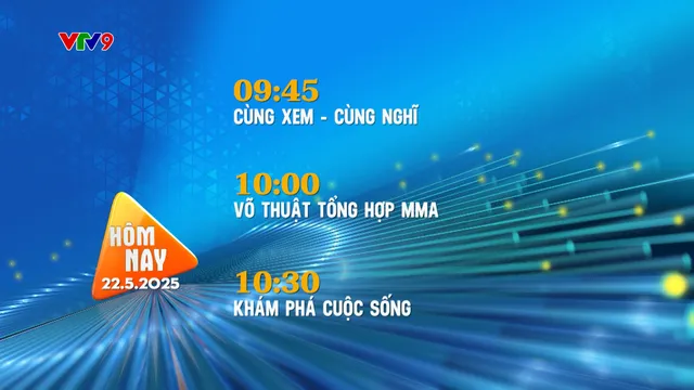 Giới thiệu chương trình hàng ngày (22/5/2025)