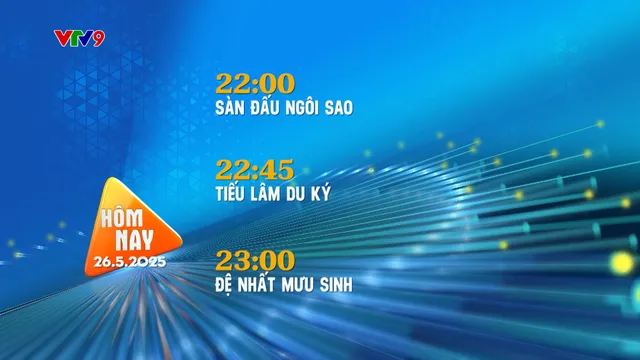 Giới thiệu chương trình hàng ngày (26/5/2025)