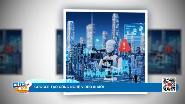 Veo 3, công nghệ AI tạo video mới của Google