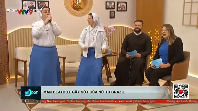 Brazil: Các nữ tu gây sốt mạng xã hội với màn trình diễn beatbox