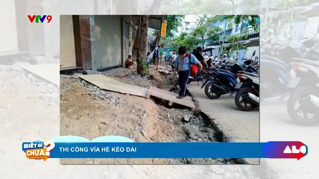 Alo V9: Thi công vỉa hè quá lâu