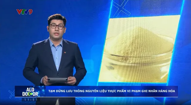 Alo Doctor (01/6/2025): Tạm dừng lưu thông Nguyên liệu thực phẩm bột kem không sữa
