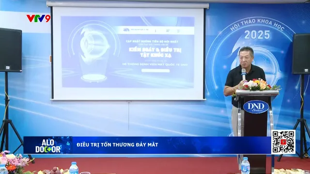Alo Doctor (03/6/2025): Điều trị tổn thương đáy mắt