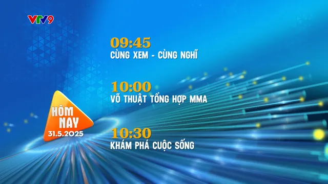 Giới thiệu chương trình hàng ngày (31/05/2025)