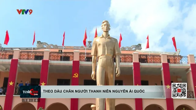 Theo dấu chân người thanh niên Nguyễn Ái Quốc