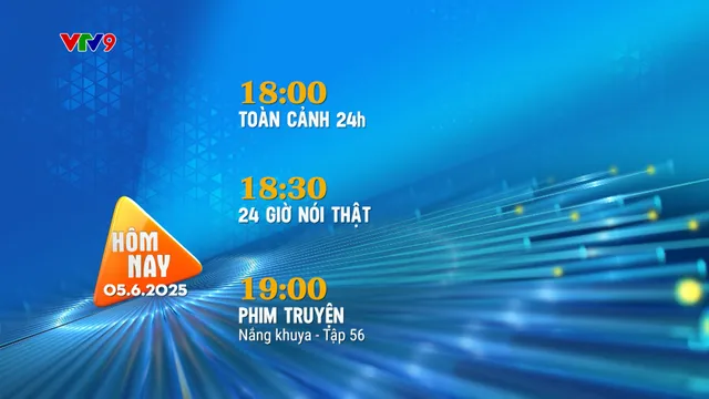 Giới thiệu chương trình hàng ngày (05/6/2025)