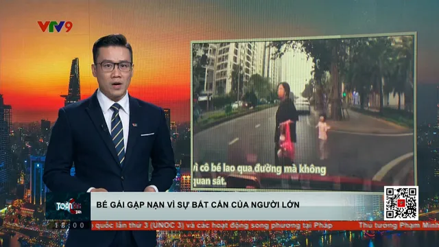 “Sự bất cẩn của người lớn khiến bé gái gặp nạn”
