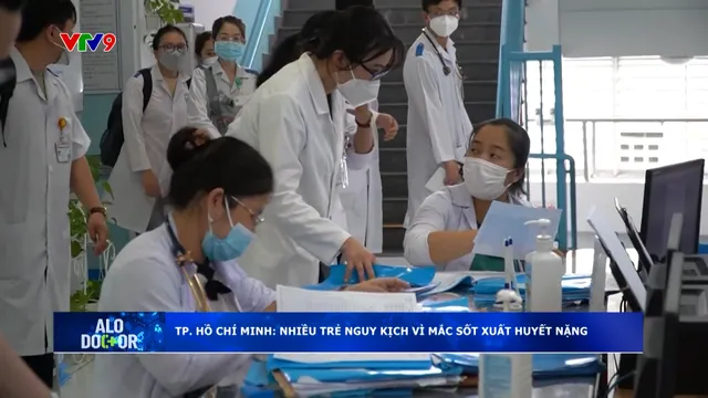 Alo Doctor (12/6/2025): Nhiều trẻ nguy kịch vì sốt xuất huyết nặng