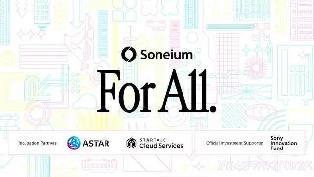Sony ra mắt chương trình ươm tạo game trên blockchain Layer-2 Soneium