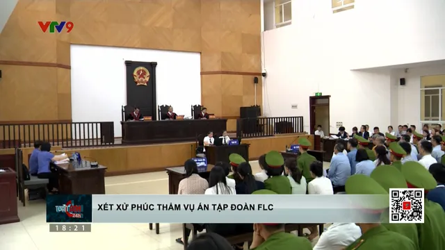 Xét xử phúc thẩm xét đơn kháng cáo trong vụ án Tập đoàn FLC