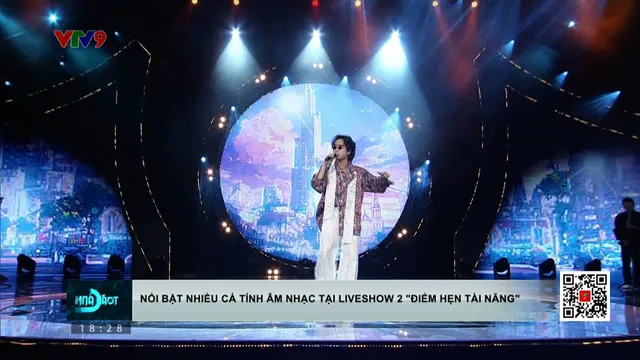 Nổi bật nhiều cá tính âm nhạc tại liveshow 2 "Điểm hẹn tài năng"