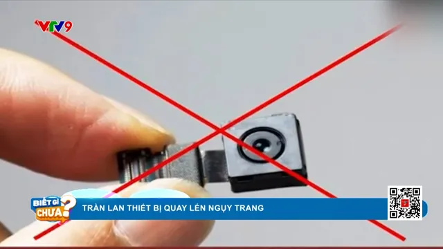 Tràn lan thiết bị quay lén ngụy trang