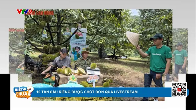 10 tấn sầu riêng được chốt đơn qua Livestream