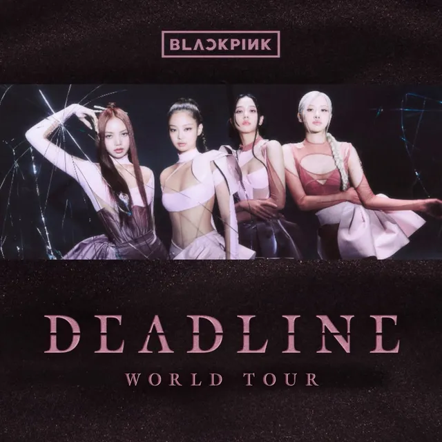 Blackpink “Deadline World Tour”: Trailer Siêu Chất Gây Bão, Tái Hội Tụ Sau 3 Năm Khiến Fan “Đứng Ngồi Không Yên”