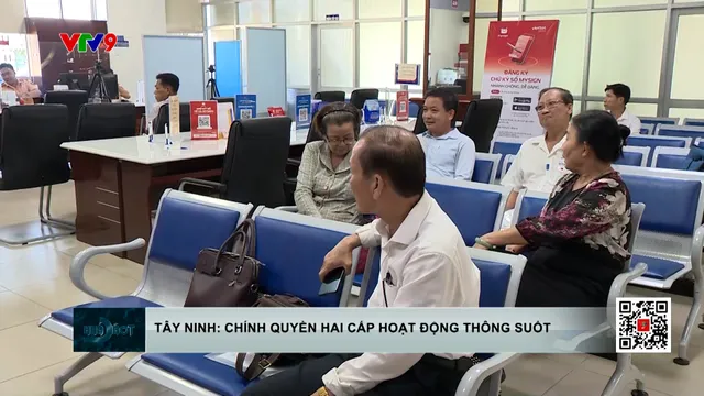 Tây Ninh: Chính quyền hai cấp hoạt động thông suốt