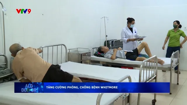 Alo Doctor (13/7/2025): Tăng cường phòng, chống bệnh Whitmore