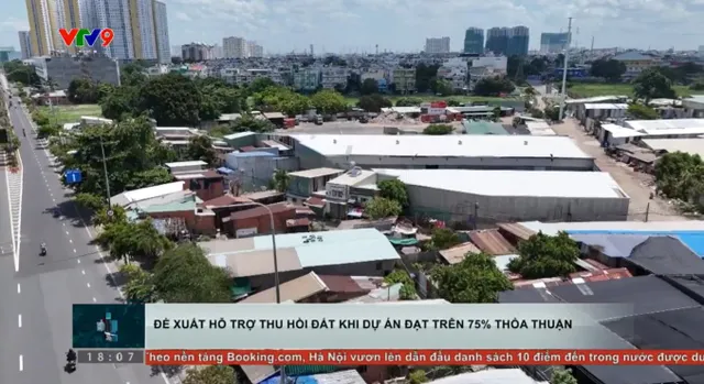 Đề xuất hỗ trợ thu hồi đất khi dự án đạt trên 75% thỏa thuận
