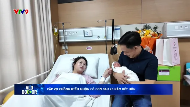Alo Doctor (26/8/2025): Cặp vợ chồng hiếm muộn có con sau 20 năm kết hôn