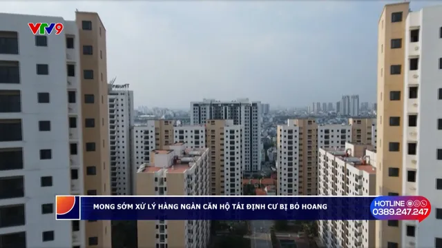 Alo V9 (10/9/2025): Người dân mong chờ hàng nghìn căn hộ tái định cư bỏ hoang được xử lý