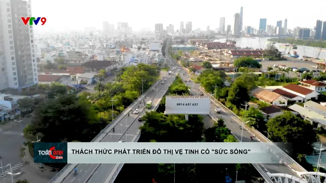 Thách thức phát triển các đô thị vệ tinh có "sức sống"