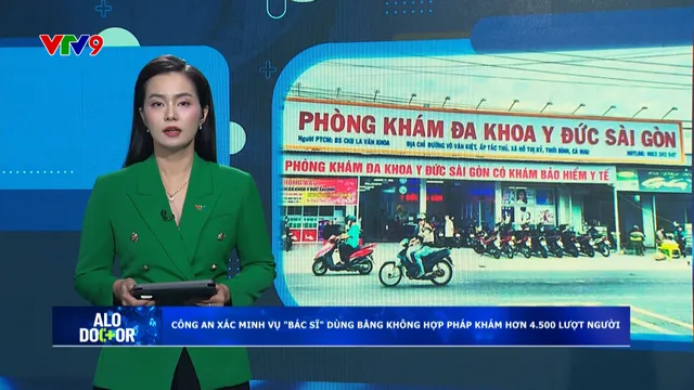 Alo Doctor (13/10/2025): Công an xác minh vụ "bác sĩ" dùng bằng không hợp pháp hơn 4.500 lượt