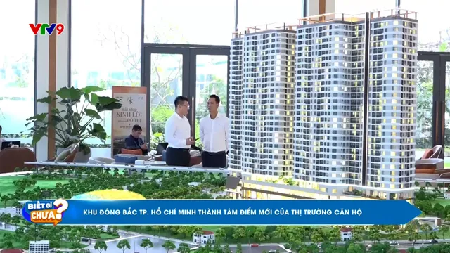 Khu Đông Bắc TP. Hồ Chí Minh thành tâm điểm mới của thị trường căn hộ