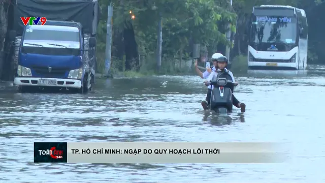 TP. Hồ Chí Minh: Ngập do quy hoạch lỗi thời