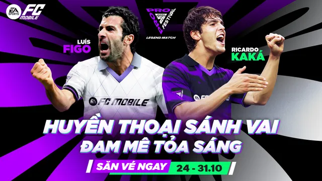 FC Mobile Việt Nam cùng huyền thoại Kaká, Figo khuấy động đường đua Esports- Ảnh 1. FC Mobile Việt Nam cùng huyền thoại Kaká, Figo khuấy động đường đua Esports- Ảnh 1.