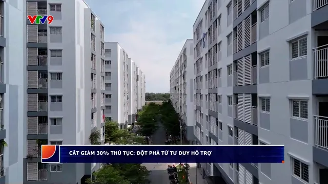 Cắt giảm 30% thủ tục: Đột phá từ tư duy hỗ trợ